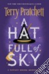 A Hat Full of Sky libro in lingua di Pratchett Terry