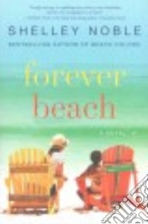 Forever Beach libro in lingua di Noble Shelley