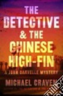 The Detective & the Chinese High-Fin libro in lingua di Craven Michael