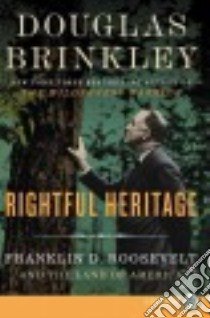 Rightful Heritage libro in lingua di Brinkley Douglas