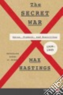 The Secret War libro in lingua di Hastings Max
