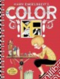 Mary Engelbreit's Color Me libro in lingua di Engelbreit Mary