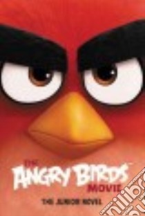 Angry birds movie: the junior novel libro in lingua di Cerasi Chris