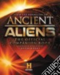 Ancient Aliens libro in lingua di Ancient Aliens (COR), Burns Kevin (FRW)