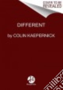 Different libro in lingua di Kaepernick Colin