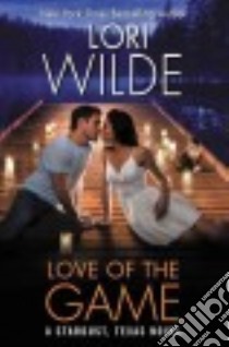 Love of the Game libro in lingua di Wilde Lori