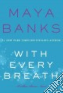 With Every Breath libro in lingua di Banks Maya