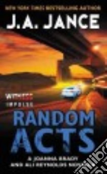 Random Acts libro in lingua di Jance Judith A.