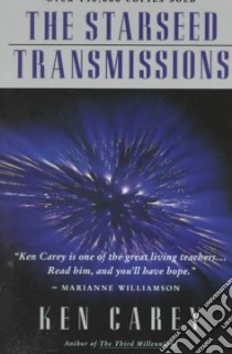 The Starseed Transmissions libro in lingua di Carey Ken