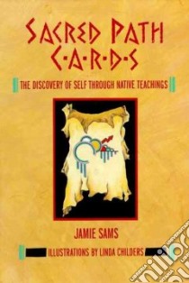 Sacred Path Cards libro in lingua di Sams Jamie