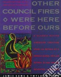 Other Council Fires Were Here Before Ours libro in lingua di Sams Jamie, Nitsch Twylah Hurd