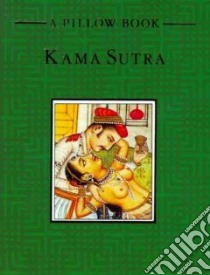 Kama Sutra/a Pillow Book libro in lingua di Vatsyayana