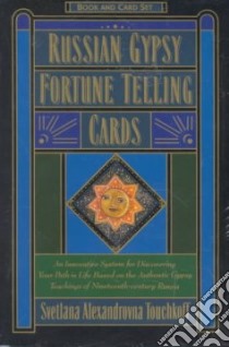 Russian Gypsy Fortune Telling Cards libro in lingua di Touchkoff Svetlana Alexandrovna