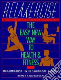 Relaxercise libro in lingua di Zemach-Bersin David, Bersin Kaethe Zemach, Reese Mark