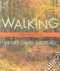 Walking libro in lingua di Thoreau Henry David