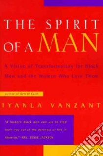 The Spirit of a Man libro in lingua di Vanzant Iyanla