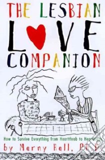 The Lesbian Love Companion libro in lingua di Hall Marny