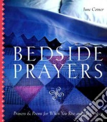 Bedside Prayers libro in lingua di Cotner June