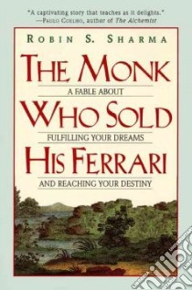 The Monk Who Sold His Ferrari libro in lingua di Sharma Robin S.