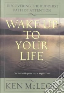 Wake Up to Your Life libro in lingua di McLeod Ken