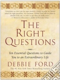 The Right Questions libro in lingua di Ford Debbie