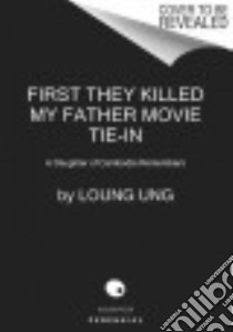 First They Killed My Father libro in lingua di Ung Loung
