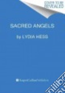 Sacred Angels libro in lingua di Hess Lydia (ILT)