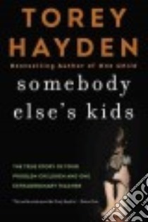 Somebody Else's Kids libro in lingua di Hayden Torey