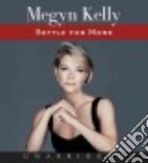 Settle for More (CD Audiobook) libro in lingua di Kelly Megyn