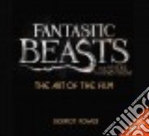 Fantastic Beasts and Where to Find Them libro in lingua di Power Dermot, Craig Stuart (FRW)