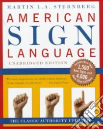 American Sign Language Dictionary libro in lingua di Sternberg Martin L. A.