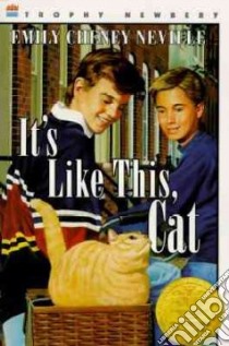 It's Like This, Cat libro in lingua di Neville Emily Cheney, Weiss Emil (ILT)