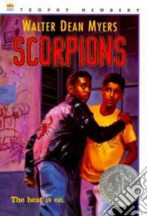 Scorpions libro in lingua di Myers Walter Dean
