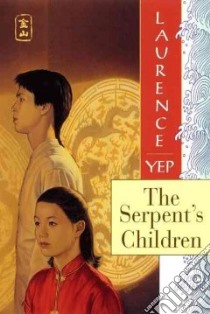 The Serpent's Children libro in lingua di Yep Laurence, O'Brien Tim (ILT)