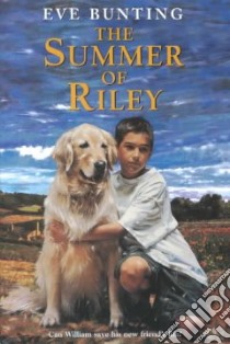 The Summer of Riley libro in lingua di Bunting Eve