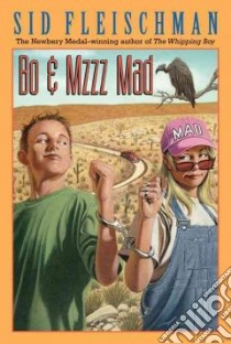 Bo and Mzzz Mad libro in lingua di Fleischman Sid