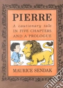Pierre libro in lingua di Sendak Maurice
