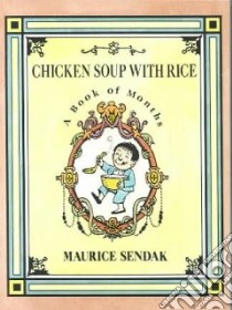Chicken Soup With Rice libro in lingua di Sendak Maurice