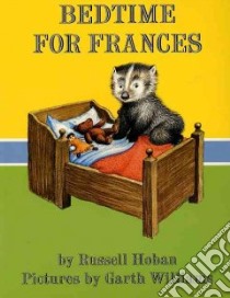 Bedtime for Frances libro in lingua di Hoban Russell, Williams Garth (ILT)