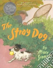The Stray Dog libro in lingua di Simont Marc
