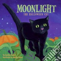 Moonlight libro in lingua di Rylant Cynthia, Sweet Melissa (ILT)
