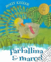 Farfallina & Marcel libro in lingua di Keller Holly, Keller Holly (ILT)