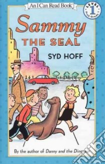 Sammy the Seal libro in lingua di Hoff Syd