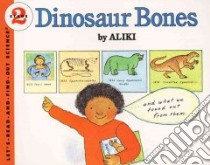 Dinosaur Bones libro in lingua di Aliki