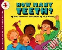How Many Teeth? libro in lingua di Showers Paul, Kelley True (ILT)