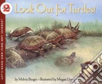 Look Out for Turtles libro in lingua di Berger Melvin, Lloyd Megan (ILT)