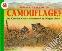 What Color Is Camouflage? libro in lingua di Otto Carolyn, Lloyd Megan (ILT)