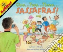 One...Two...Three...Sassafras! libro in lingua di Murphy Stuart J., Wallace John (ILT)
