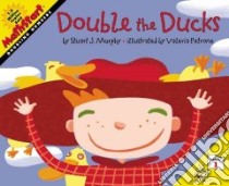 Double the Ducks libro in lingua di Murphy Stuart J., Petrone Valeria (ILT)