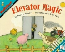 Elevator Magic libro in lingua di Murphy Stuart J., Karas G. Brian (ILT)